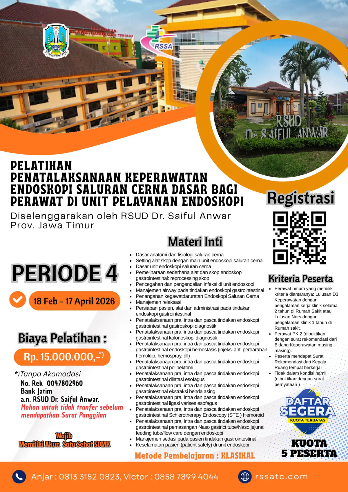 Pelatihan Penatalaksanaan Keperawatan Endoskopi Saluran Cerna Dasar bagi Perawat di Unit Pelayanan Endoskopi, Periode 4