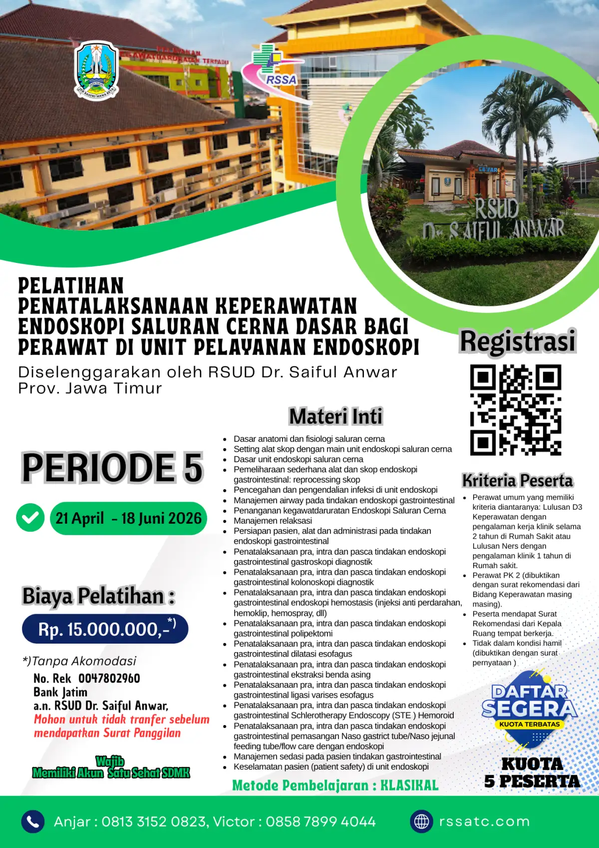 Pelatihan Penatalaksanaan Keperawatan Endoskopi Saluran Cerna Dasar bagi Perawat di Unit Pelayanan Endoskopi, Periode 5