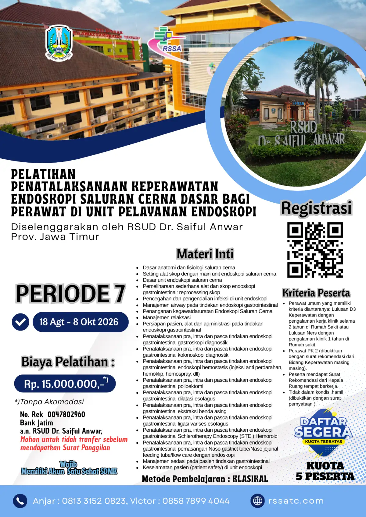 Pelatihan Penatalaksanaan Keperawatan Endoskopi Saluran Cerna Dasar bagi Perawat di Unit Pelayanan Endoskopi, Periode 7
