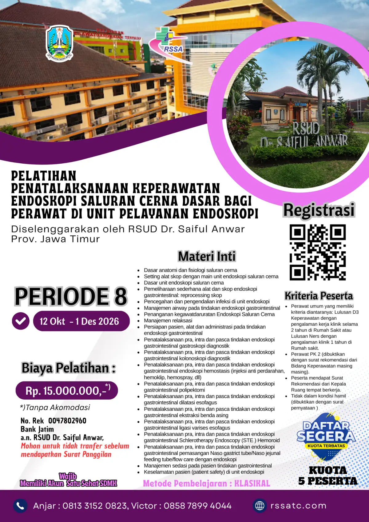 Pelatihan Penatalaksanaan Keperawatan Endoskopi Saluran Cerna Dasar bagi Perawat di Unit Pelayanan Endoskopi, Periode 8